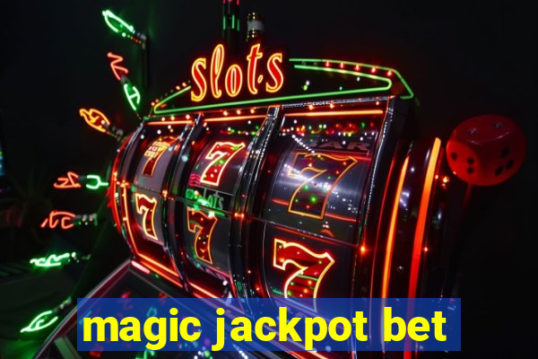 magic jackpot bet